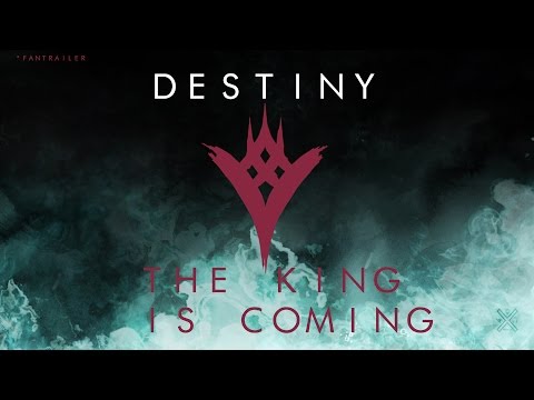 Brace yourselves The King is coming - Destiny - The Taken King