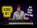 Korg M1 The Best Selling Synth Of All Time WHY