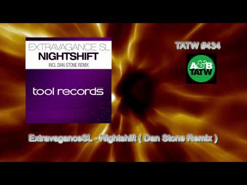 Extravagance SL - Nightshift  TATW #434