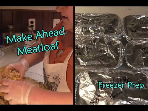Make Ahead Meatloaf |  Freezer Prep