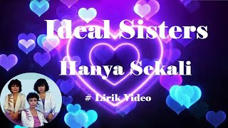 Ideal Sisters ~Hanya Sekali ~Lirik