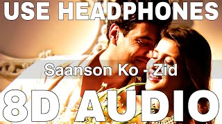 Download lagu Saanson Ko (8D Audio) || Zid || Arijit Singh || Sharib Toshi || Karanvir Sharma, Mannara mp3 Download lagu Saanson Ko (8D Audio) || Zid || Arijit Singh || Sharib Toshi || Karanvir Sharma, Mannara mp3