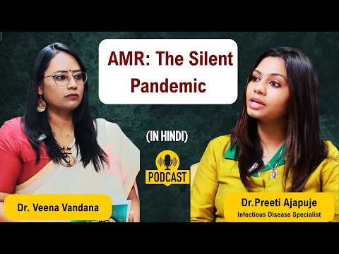 Antimicrobial Resistance (AMR) - Dr. Preeti Ajapuje