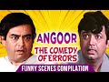 Funniest Scenes From Angoor The Comedy Of Errors Sanjeev Kumar Deven Verma Best Comedy Movie