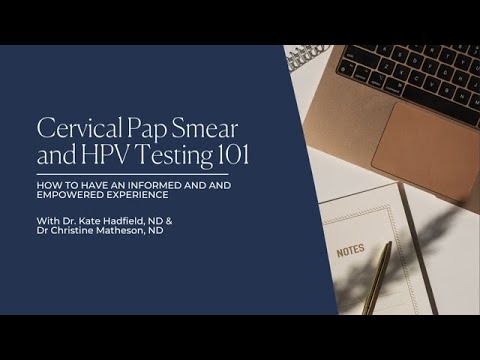 Pap Smear & HPV Testing 101