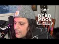 Dead Moon lyrical explanation request. Let me know what song you want next?