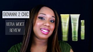 Giovanni 2 Chic  Ultra Moist Review