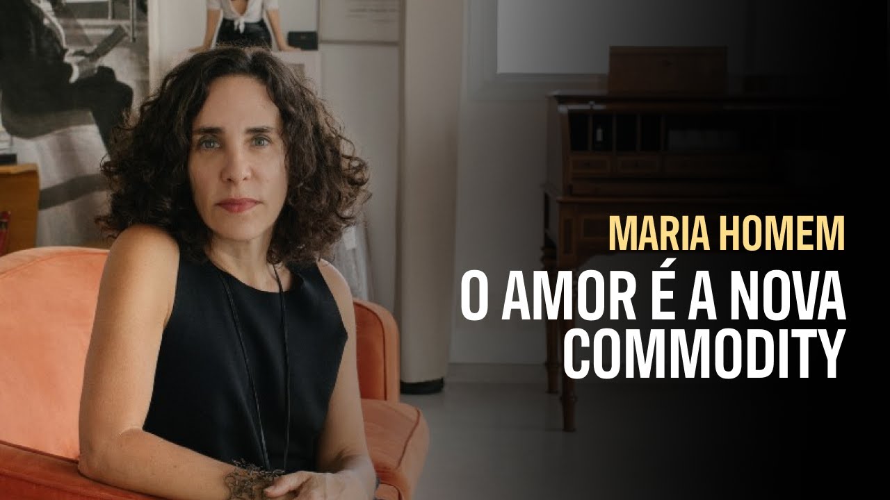 Maria Homem: O Capitalismo dos Afetos  e a Solidão na Era Digital