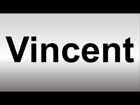 How to Pronounce Vincent