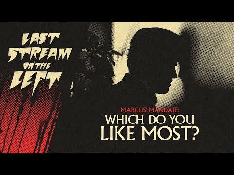 Last Stream on The Left /// August 1st, 2023 - Which Do You Like Most?