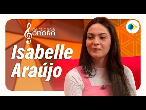 Isabelle Araújo | SOUND IDENTITY