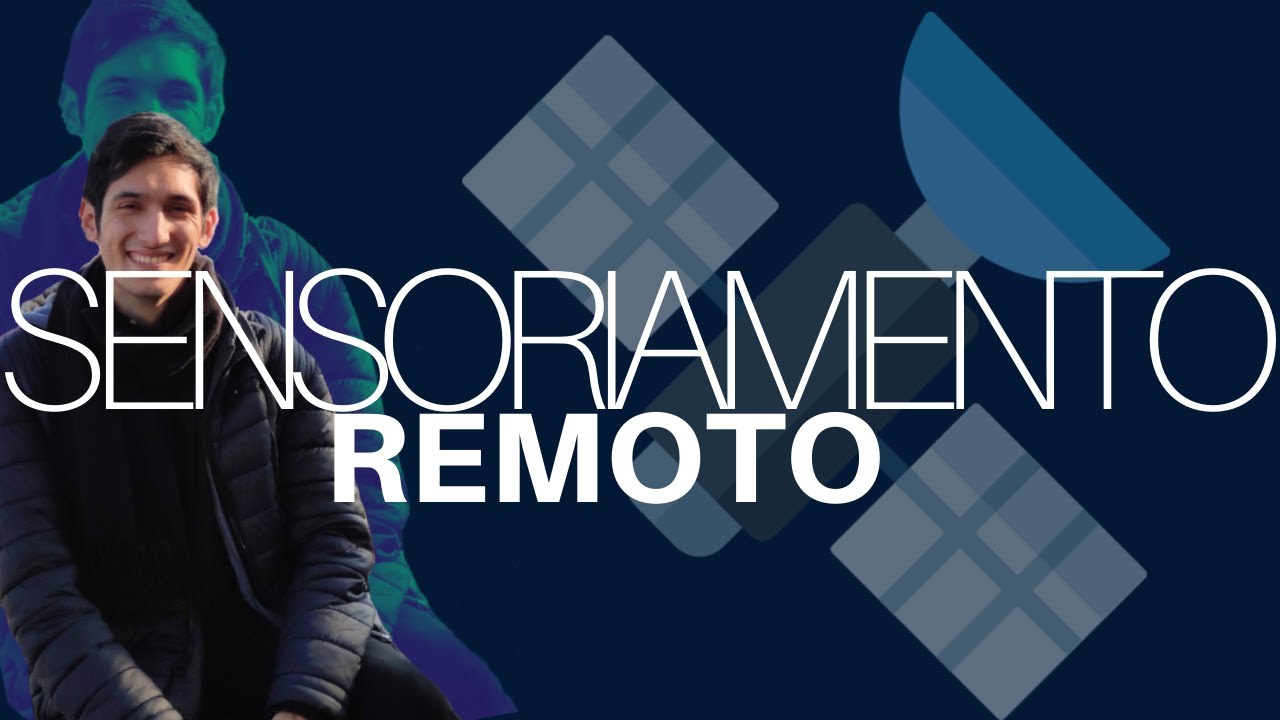 Sensoriamento Remoto | Sensores, Satélites, Aerofotogrametria e Fotointerpretação