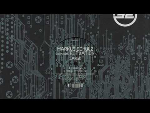 Markus Schulz Presents Elevation - Largo (Original Mix) (HD)