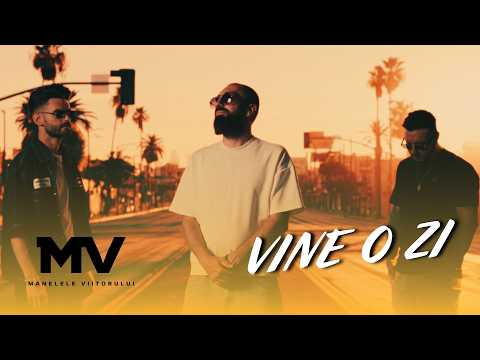 Manelele Viitorului x Tanu x Edward Sanda x GATO - VINE O ZI (Official Video)