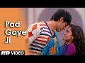 PAD GAYE JI Video | Akaash Vani | Kartik Aaryan, Nushrat Bharucha | K.K., Sunidhi Chauhan