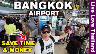 How To Save Time & Money At BANGKOK Airport | Things To Know #livelovethailand