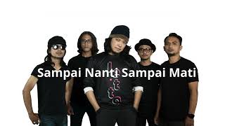 Download lagu Letto - Sampai Nanti Sampai Mati mp3