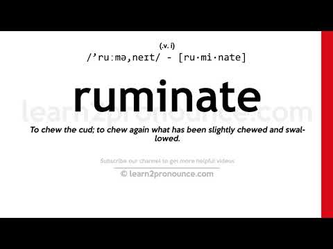 Pronunciation of Ruminate | Definition of Ruminate
