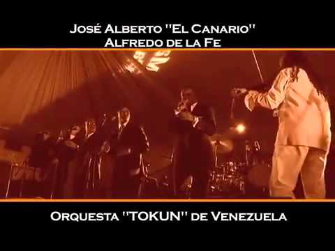 ORQUESTA TOKUN PRESENTA  José Alberto 'El Canario' & Alfredo de la Fe mp4