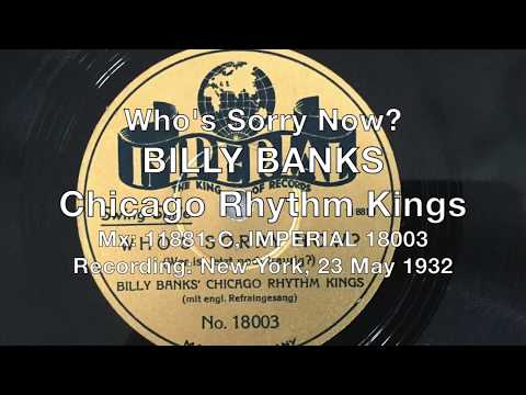 Who's Sorry Now? - Billy Banks Chicago Rhythm Kings