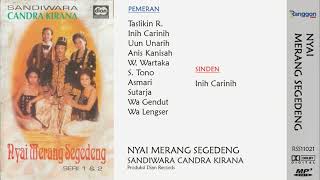 Download lagu [Full] Sandiwara Candra Kirana - Nyai Merang Segedeng | Inih Carinih mp3