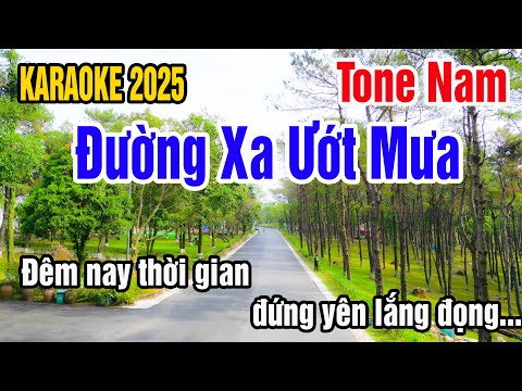Karaoke Đường Xa Ướt Mưa Tone Nam Nhạc Sống gia huy beat