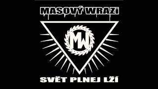 Masový Wrazi - 11. U Can't Command Me  /feat. C.O. Tha Bad Black
