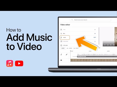 How To Add Music To Your YouTube Video