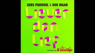 Doe Maar Feat: Gers Pardoel - Liever Dan Lief (Censored)