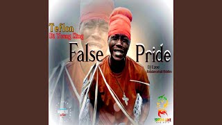 False Pride (feat. Yard A Love)
