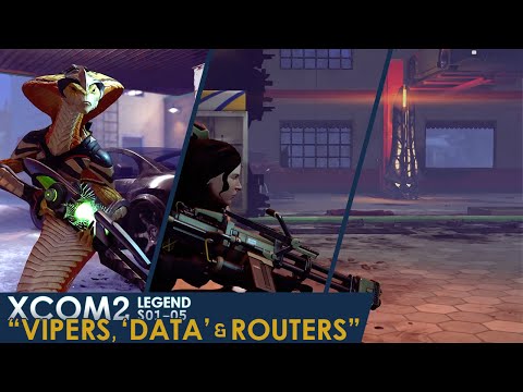 XCOM 2 Legend Let's Play S01 » Ep. 05:  "Vipers, 'Data' & Routers"