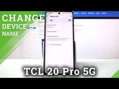 How to Rename TCL 20 PRO 5G - Pick Device Name