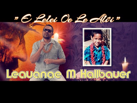 Leauanae M Hallbauer - E Lelei Oe Le Ali'i