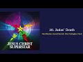 20. Judas' Death [JCS 2012] with Lyrics