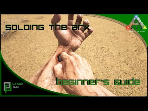 Soloing the Ark! S4E1! Beginner's Guide! Starting Out! New Player's Guide!