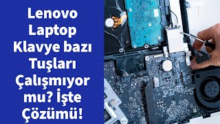 Lenovo Laptop Klavye bazı Tuşları Çalışmıyor mu? İşte Çözümü! Keyboard Keys Not Working? Fix it!
