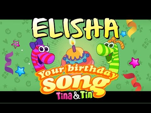 Tina&Tin Happy Birthday ELISHA (Personalized Songs For Kids) #PersonalizedSongs