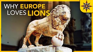 The History of Lions in Europe