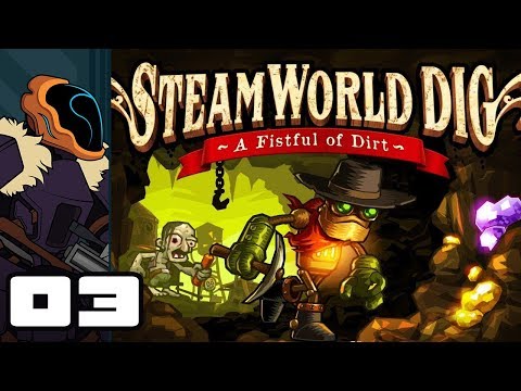 Let's Play SteamWorld Dig - PC Gameplay Part 3 - Question, Answer, Mining!
