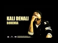 BOHEMIA Kali Denali Official Audio