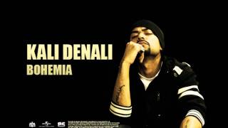 Video thumbnail of "BOHEMIA - Kali Denali (Official Audio) Classic Viral Hit!"
