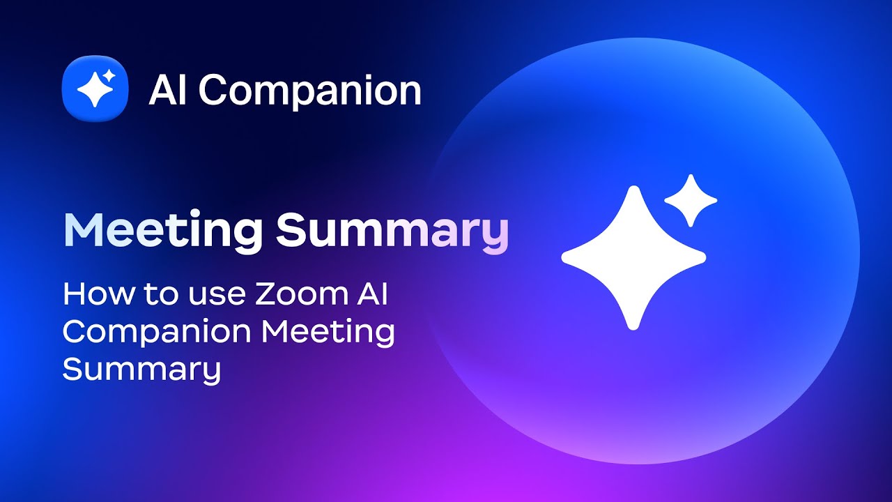 How to use Zoom AI Companion Meeting Summary