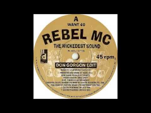 Rebel MC   The Wickedest Sound