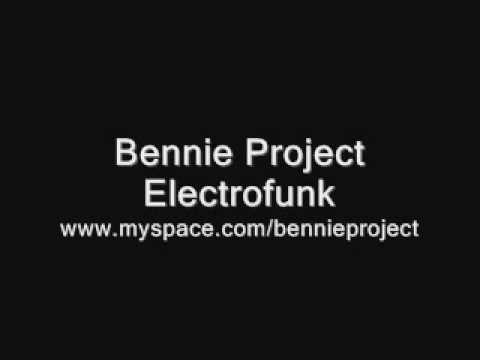 Bennie Project - Electrofunk