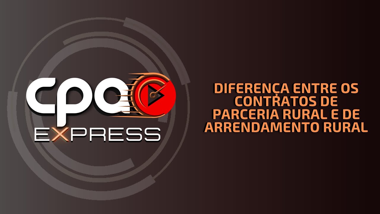 Diferença entre os contratos de parceria rural e de arrendamento rural