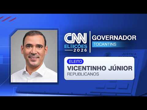 Vicentinho Júnior é eleito governador do Tocantins | CNN ELEIÇÕES