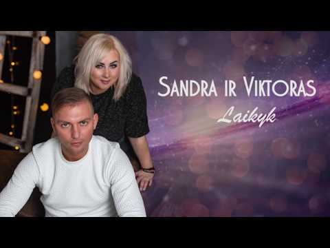Sandra ir Viktoras - Laikyk