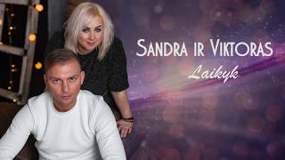 Download lagu Sandra ir Viktoras - Laikyk mp3