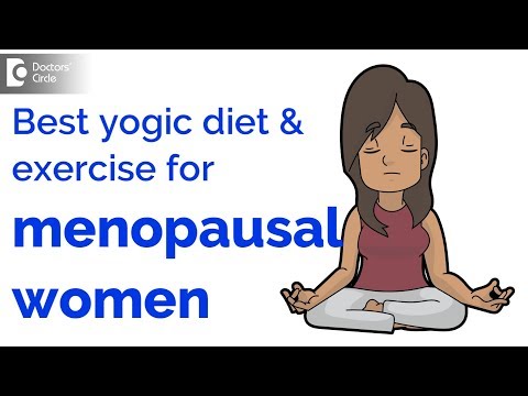 Best Yogic Diet & Exercise for Menopausal Women