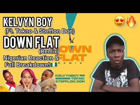 This Exact LINKUP!😱 | Nigerian🇳🇬 reacts to Kelvyn Boy - Down Flat Remix ft. Tekno & Stefflon Don